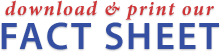 Download and Print Our Fact Sheet